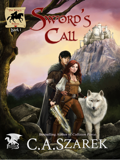 Title details for Sword's Call by C.A. Szarek - Available